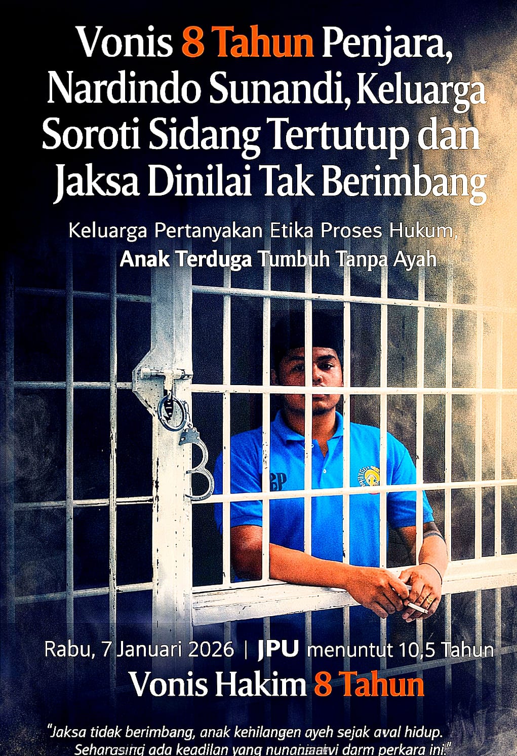 Divonis 8 Tahun Penjara, Kasus Nardindo Sunandi Dinilai Sarat Ketertutupan dan Ketimpangan Proses